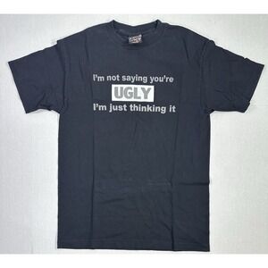 Vintage Top Heavy Funny T-Shirt M Black Graphic Tee "I'm Not Saying You're Ugly"